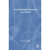 Social Movement Discourse: An Introduction