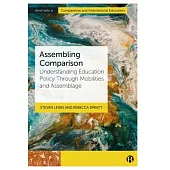 Assembling Comparison: Understanding Education Policy Through Mobility and Desire