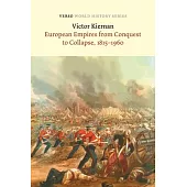European Empires from Conquest to Collapse, 1815-1960