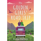 The Golden Girls’ Road Trip