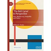 ’The Bell Curve’ in Perspective: Race, Meritocracy, Inequality and Politics