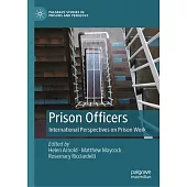 Prison Officers: International Perspectives on Prison Work