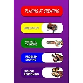Playing at creating: From play to creativity