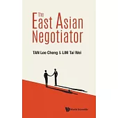 The East Asian Negotiator