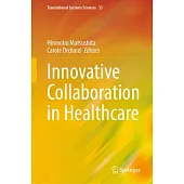 Innovative Collaboration in Healthcare