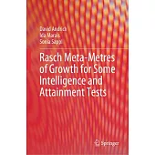 Rasch Meta-Metres of Growth for Some Intelligence and Attainment Tests