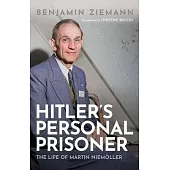 Hitlers Personal Prisoner