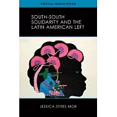 South-South Solidarity and the Latin American Left