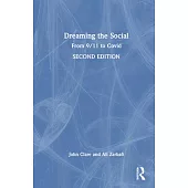 Dreaming the Social: From 9/11 to Covid