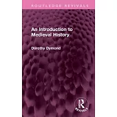 An Introduction to Medieval History