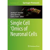 Single Cell ’Omics of Neuronal Cells