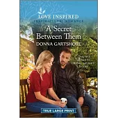 A Secret Between Them: An Uplifting Inspirational Romance