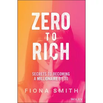 Modern Wealth Building Secrets: How to Get Rich from Nothing