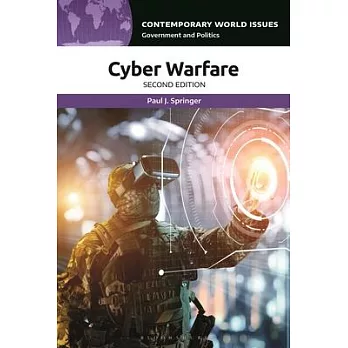 Cyber Warfare: A Reference Handbook