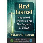 Hey! Listen!: Hypertext Rhetoric and the Legend of Zelda