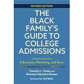 The Black Family’s Guide to College Admissions: A Conversation about Education, Parenting, and Race