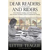 Dear Readers and Riders