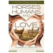 Horses, Humans, and Love