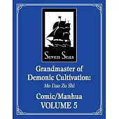 Grandmaster of Demonic Cultivation: Mo DAO Zu Shi (the Comic / Manhua) Vol. 5