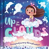 Up in the Clouds: Padded Board Book