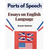 Parts of Speech: Essays on English Language