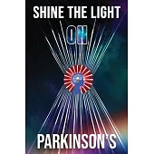 Shine The Light on Parkinson’s