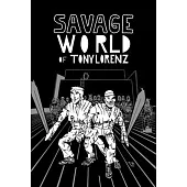 Savage World of Tony Lorenz