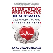 Surviving Healthcare in Australia: Get the Support You Need