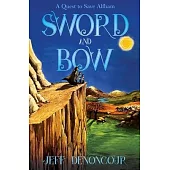 Sword and Bow