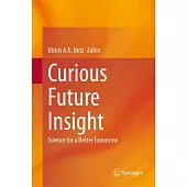 Curious Future Insight: Science for a Better Tomorrow
