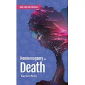 Nonmonogamy and Death: A More Than Two Essentials Guide