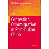 Contesting Crimmigration in Post-Hukou China