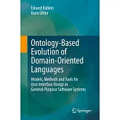 Ontology-Based Evolution of Domain-Oriented Languages: Models, Methods and Tools for User Interface Design in General-Purpose Software Systems