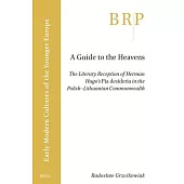 A Guide to the Heavens: The Literary Reception of Herman Hugo’s Pia Desideria in the Polish-Lithuanian Commenwealth