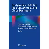 Family Medicine Osce: First Aid to Objective Structured Clinical Examination
