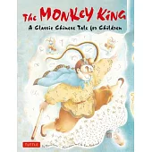 A Monkey King: A Classic Chinese Tale for Children
