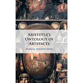 Aristotle’s Ontology of Artefacts