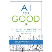 AI for Good: Using Artificial Intelligence to Solve the World’s Problems