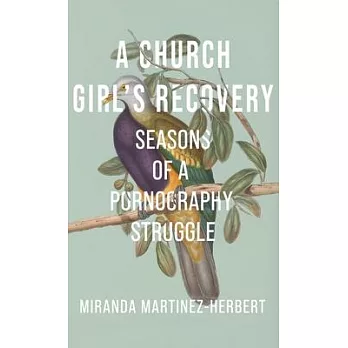 A Church Girl’s Recovery