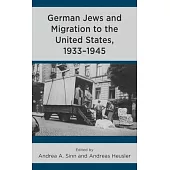 German Jews and Migration to the United States, 1933-1945