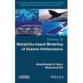 Reliability-Based Modeling of System Performance