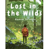 Lost in the Wilds: Children’s Adventure Stories