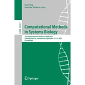 Computational Methods in Systems Biology: 21st International Conference, Cmsb 2023, Luxembourg City, Luxembourg, September 13-15, 2023, Proceedings