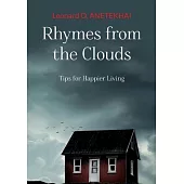 Rhymes from the Clouds: Tips for Happier Living