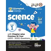 Olympiad Champs Science Class 1 with Chapter-wise Previous 10 Year (2013 - 2022) Questions 4th Edition Complete Prep Guide with Theory, PYQs, Past & P