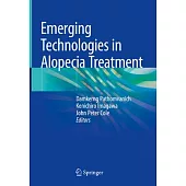 Emerging Technologies in Alopecia Treatment