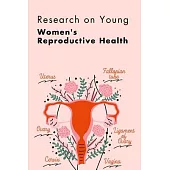 Research on Young Women’s Reproductive Health