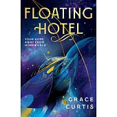 Floating Hotel