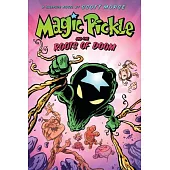 Magic Pickle and the Roots of Doom: A Graphic Novel