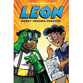 Leon: Worst Friends Forever: A Graphic Novel (Leon #2)